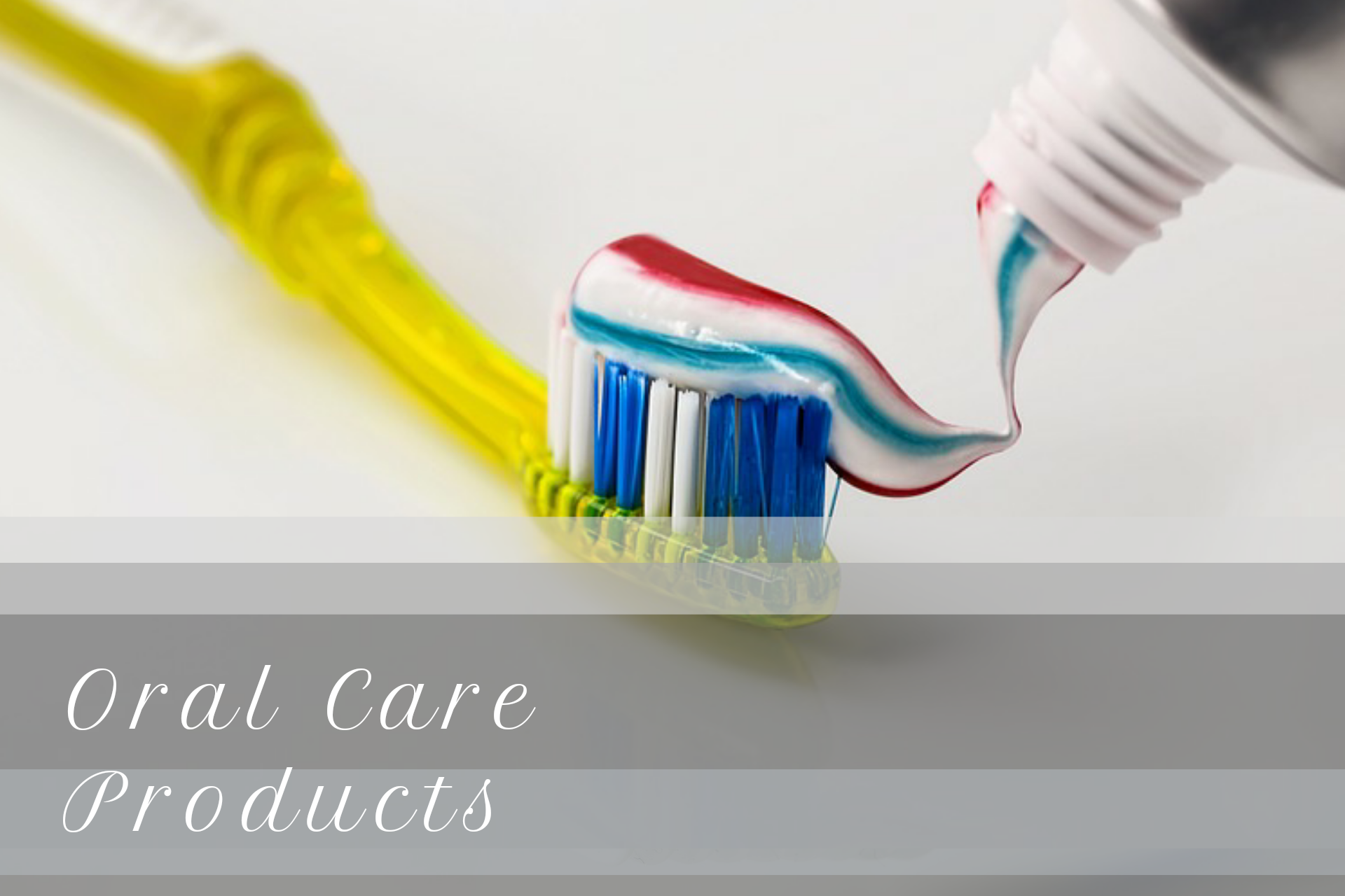 Oral Care Products